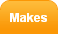 Makes