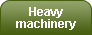 Heavy machinery