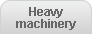 Heavy machinery