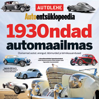 Autolehe Autoentsüklopeedia 5. osa: 1930ndad automaailmas
